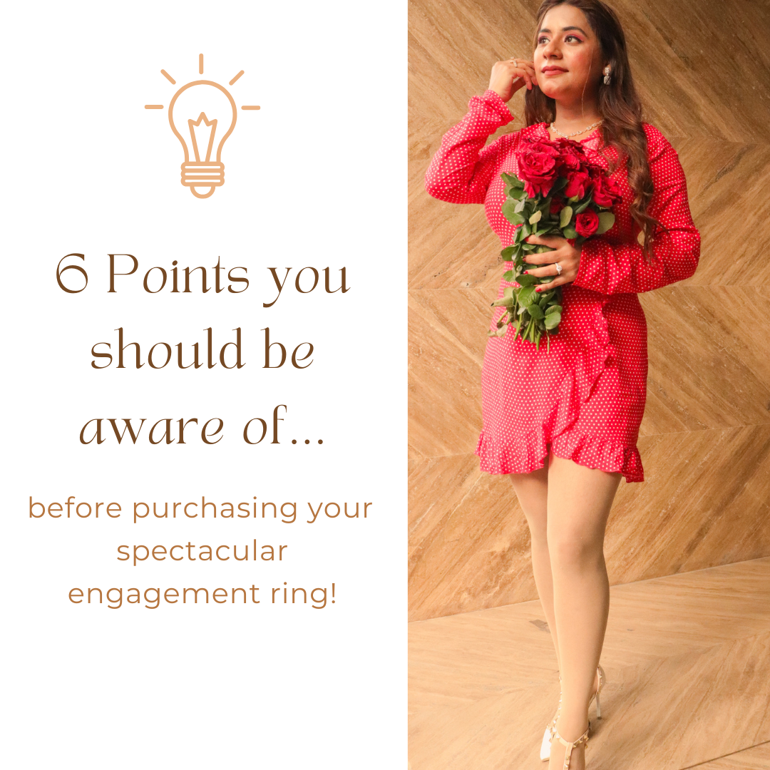 6 factors to consider before buying your engagement ring