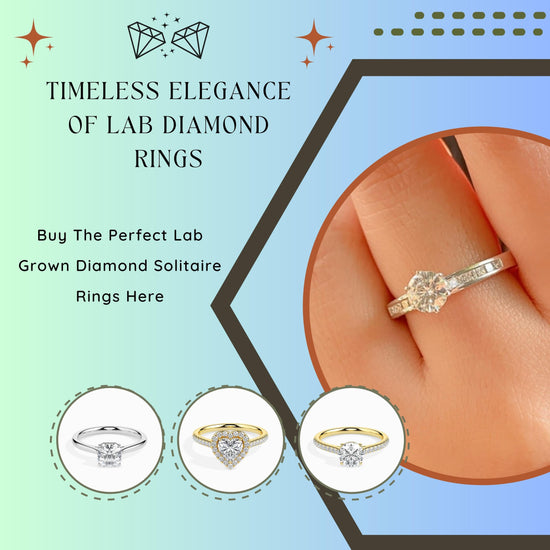 Timeless Elegance of Lab Diamond Rings