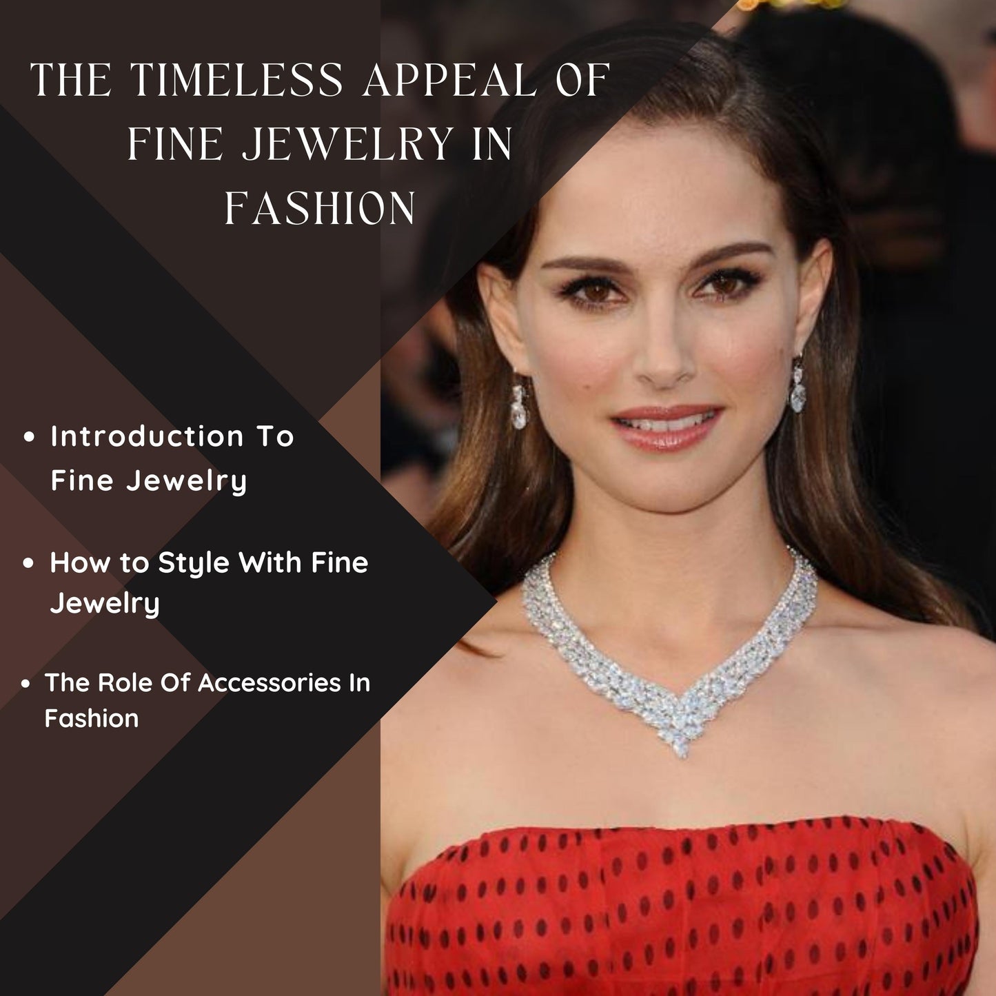 The Timeless Appeal of Fine Jewelry in Fashion